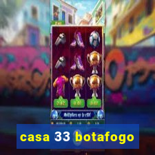 casa 33 botafogo